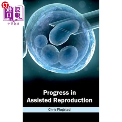 海外直订医药图书Progress in Assisted Reproduction 辅助生殖研究进展