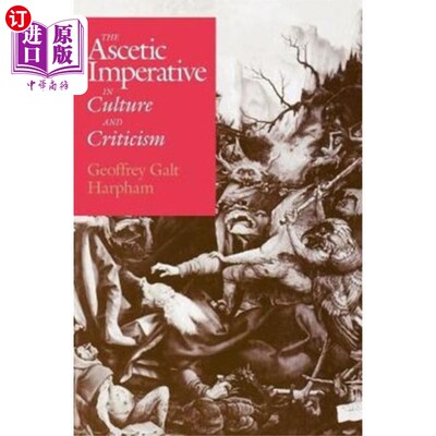 海外直订Ascetic Imperative in Culture and Criticism 文化与批评中的禁欲命令