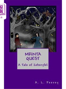 海外直订Mrinta Quest: A Tale of Zeheryfel Inta Quest：一个关于Zeheryfel的故事