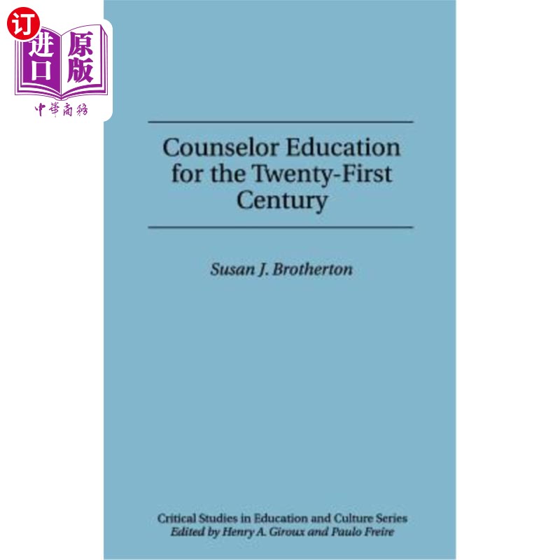 海外直订Counselor Education for the Twenty-First Century 21世纪的辅导员教育