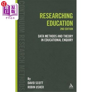 研究教育：教育调查中 方法和理论 Methods Educational Theory Data and 数据 海外直订Researching Enquiry Education