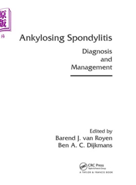 海外直订医药图书Ankylosing Spondylitis: Diagnosis and Management 强直性脊柱炎:诊断和治疗