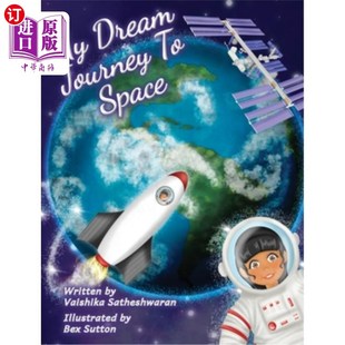 Dream 我梦想中 Journey Space 太空之旅 海外直订My