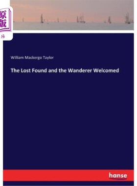 海外直订The Lost Found and the Wanderer Welcomed 失物招领者和流浪者欢迎