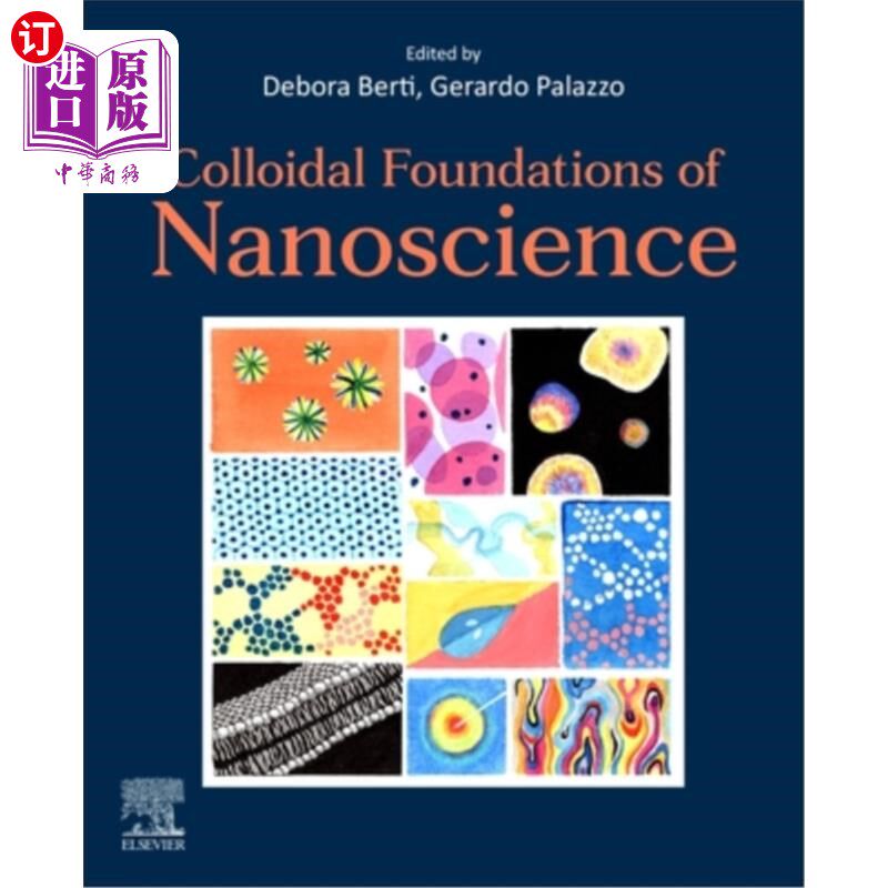 海外直订Colloidal Foundations of Nanoscience 纳米科学的胶体基础