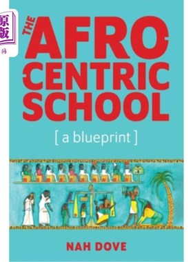 海外直订The Afrocentric School [a blueprint] 以非洲人为中心的学校[蓝图]