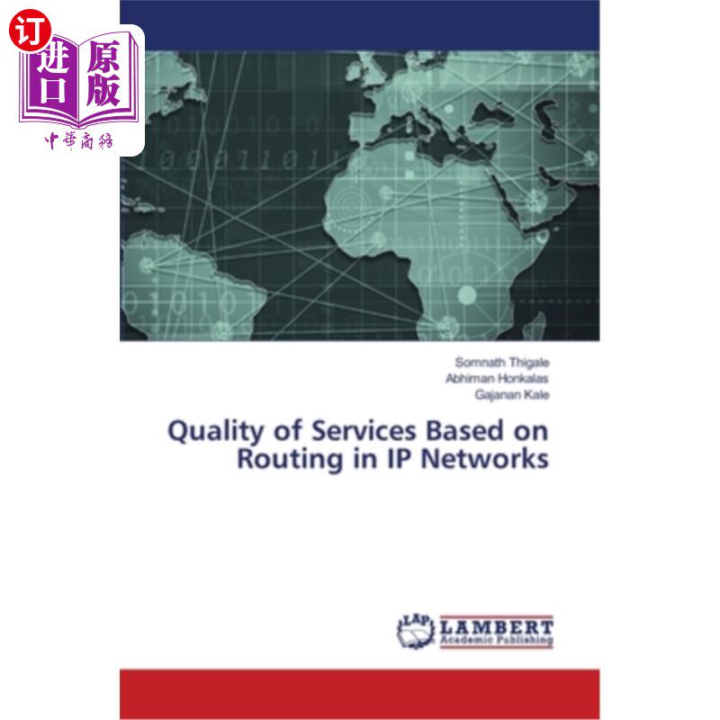 海外直订Quality of Services Based on Routing in IP Networks IP中基于路由的服务质量