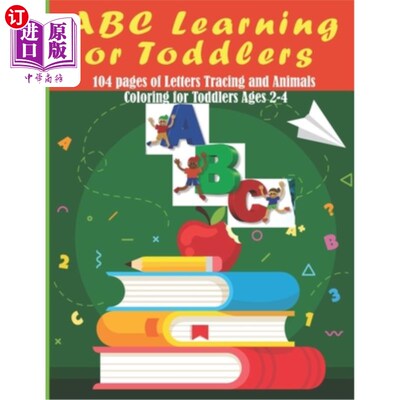 海外直订ABC Learning for Toddlers: First Letters Tracing and Animals Coloring for Toddle ABC幼儿学习:2-