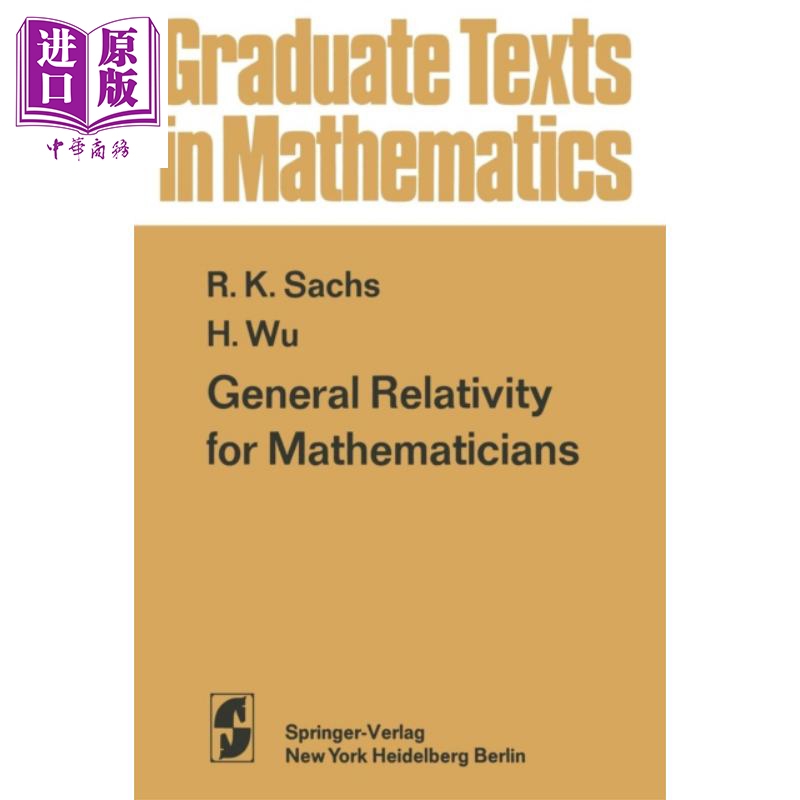 现货 为数学家写的广义相对论第1版 General Relativity for Mathematicians 英文原版  RK Sachs HHWu【中商原版】 书籍/杂志/报纸 生活类原版书 原图主图