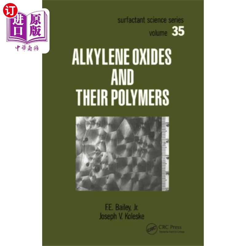 海外直订Alkylene Oxides and Their Polymers 环氧乙烷及其聚合物