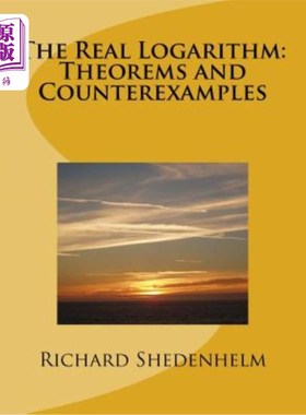 海外直订The Real Logarithm: Theorems and Counterexamples 实对数：定理与反例