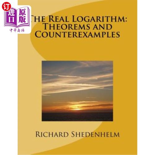 海外直订The Real Logarithm: Theorems and Counterexamples 实对数：定理与反例