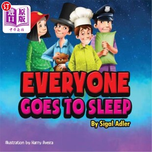 Sleep 每个人都去睡觉：帮助孩子微笑着睡觉 Smile With kids Help sleep goes 海外直订Everyone