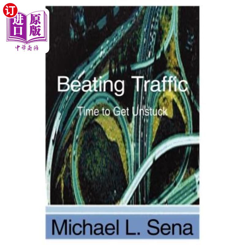 海外直订Beating Traffic: Time to Get Unstuck 战胜交通:是时候摆脱困境了