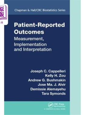 海外直订Patient-Reported Outcomes: Measurement, Implementation and Interpretation 患者报告的结果:测量、实施和解释