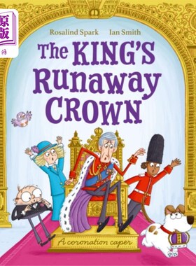 海外直订King's Runaway Crown: A coronation caper 国王的失控王冠:加冕狂欢