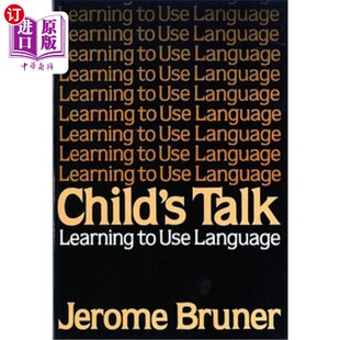 Learning Talk Use 儿童谈话：学习使用语言 海外直订Child Language
