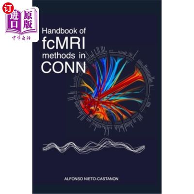 海外直订医药图书Handbook of functional connectivity Magnetic Resonance Imaging methods in CONN CONN中功能连通性磁共