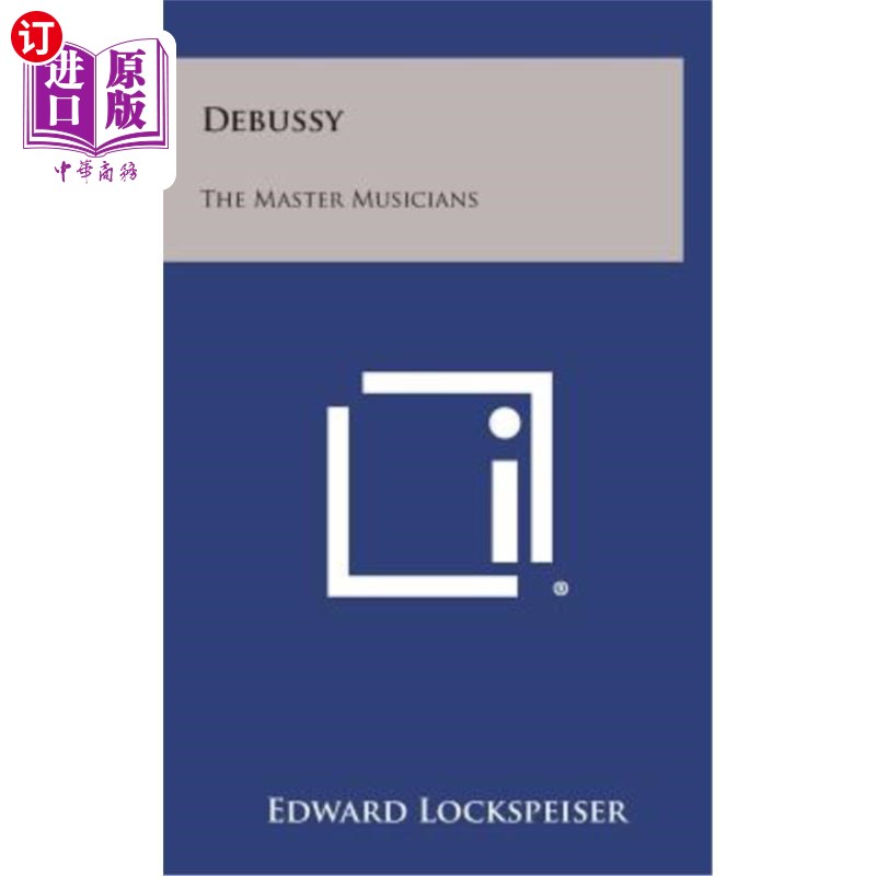海外直订Debussy: The Master Musicians 德彪西:大师级的音乐家