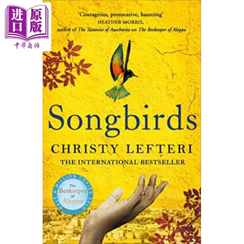 现货 克里丝蒂 莱夫特里 鸣禽 Songbirds 英文原版 Christy Lefteri【中商原版】
