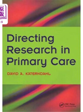 海外直订医药图书Directing Research in Primary Care: Bk. 2, Going Clinical 初级保健指导研究:Bk. 2，走向临床