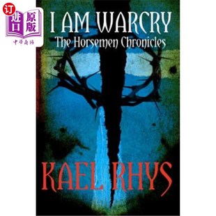海外直订I Am Warcry: The Horsemen Chronicles 《我是战士:骑士编年史》