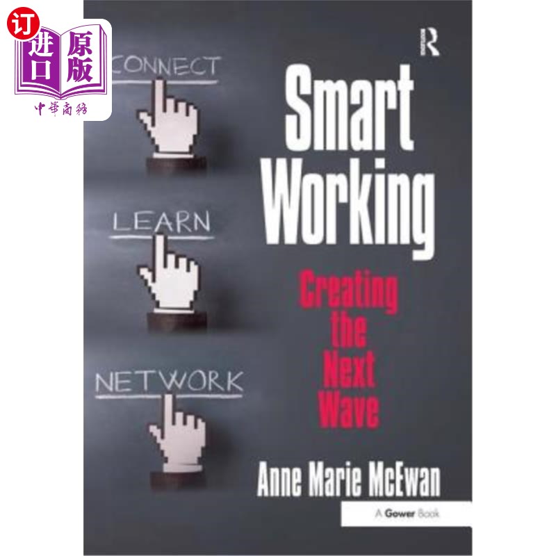 海外直订Smart Working: Creating the Next Wave 智能工作:创造下一波浪潮