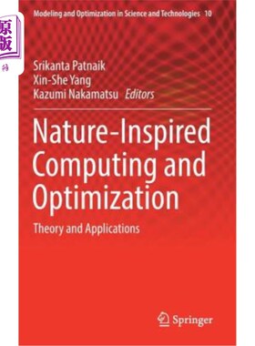 海外直订Nature-Inspired Computing and Optimization: Theory and Applications 自然启发的计算与优化：理论与应用