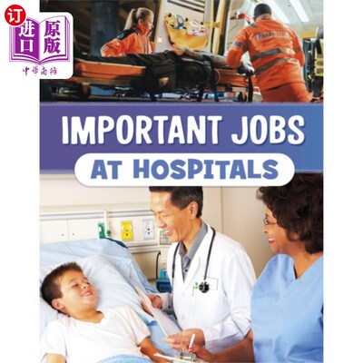 海外直订Important Jobs at Hospitals 医院的重要工作
