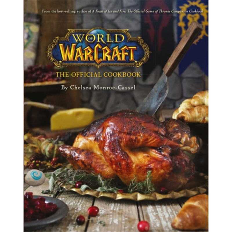 魔兽世界官方食谱 World of Warcraft the Official Cookbook 英文原版 Chelsea Monroe Cassel 美食 生活【中商原版】