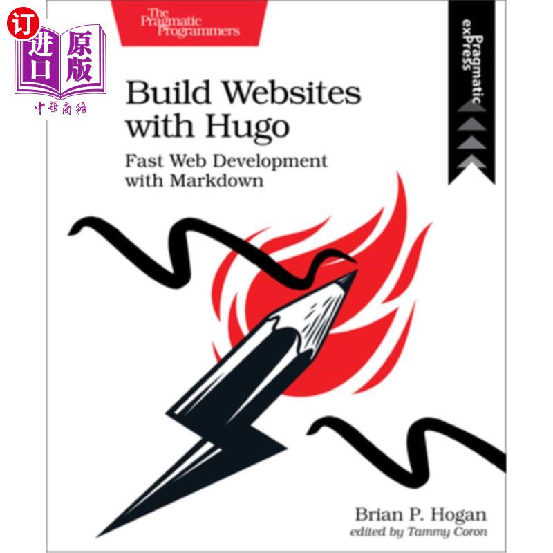 海外直订Build Websites with Hugo: Fast Web Development with Markdown 用Hugo构建网站:用Markdown快速Web开发