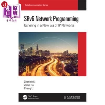海外直订SRv6 Network Programming: Ushering in a New Era of IP Networks SRv6编程:迎来IP的新时代