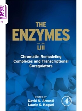 海外直订Chromatin Remodeling Complexes and Transcriptional Coregulators: Volume 53 染色质重塑复合物和转录共调节因子