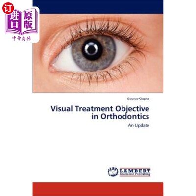 海外直订医药图书Visual Treatment Objective in Orthodontics 口腔正畸的视觉治疗目标