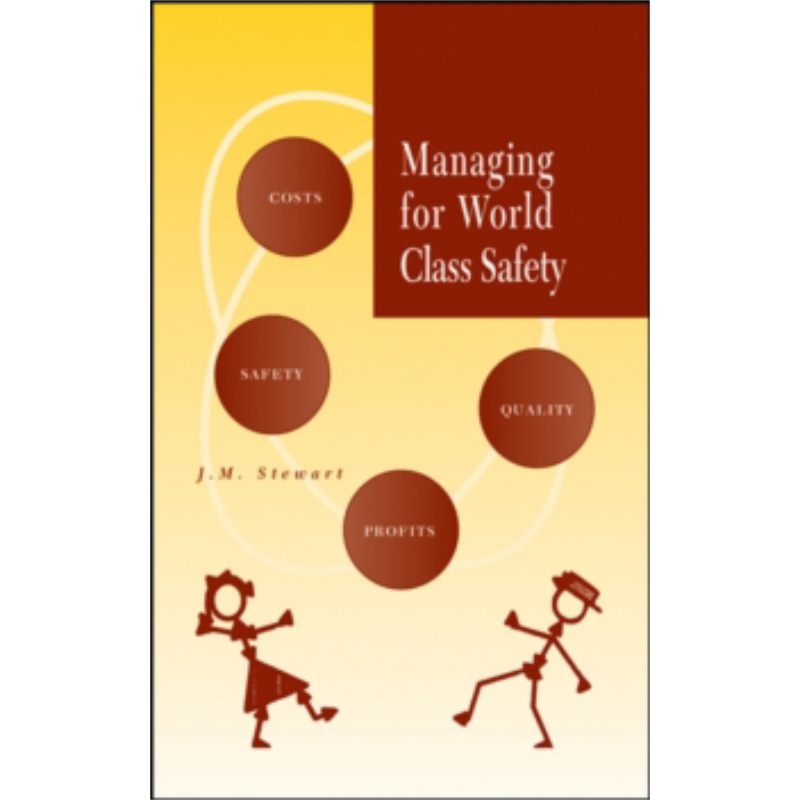 现货 实现世界级安全的管理 Managing For World Class Safety 英文原版 James Stewart 中商原版