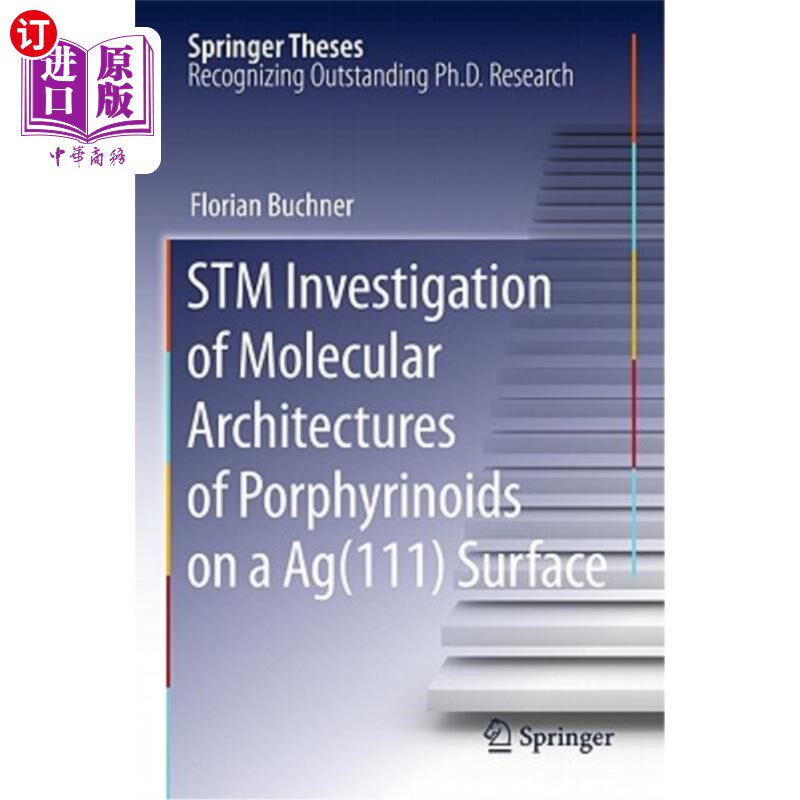 海外直订STM Investigation of Molecular Architectures of Porphyrinoids on a Ag(111) Surfa Ag（111）表面类卟啉分子结