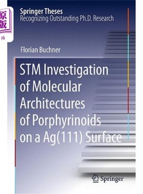 海外直订STM Investigation of Molecular Architectures of Porphyrinoids on a Ag(111) Surfa Ag（111）表面类卟啉分子结