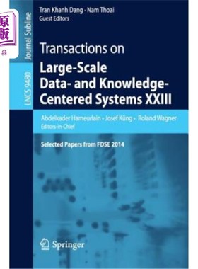 海外直订Transactions on Large-Scale Data- And Knowledge-Centered Systems XXIII: Selected 关于大规模数据和以知识为中
