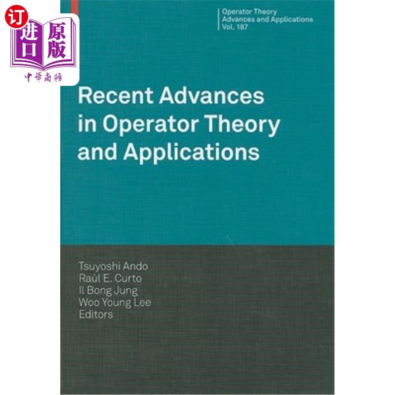海外直订Recent Advances in Operator Theory and Applications 算子理论及其应用的最新进展