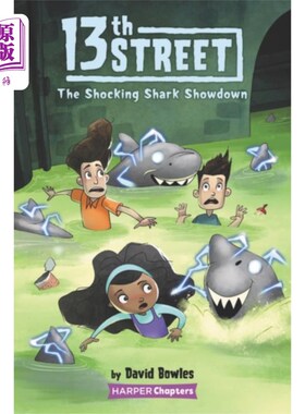 海外直订13th Street #4: The Shocking Shark Showdown 第13街4号:令人震惊的鲨鱼对决