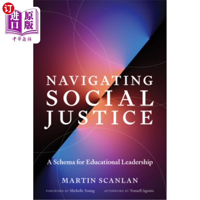 海外直订Navigating Social Justice: A Schema for Educational Leadership 引导社会公正:教育领导模式