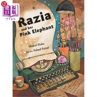 海外直订Razia and Her Pink Elephant 拉齐亚和她的粉色大象