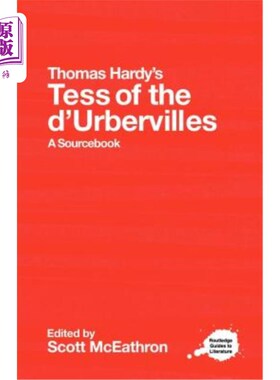 海外直订Thomas Hardy's Tess of the d'Urbervilles: A Routledge Study Guide and Sourcebook 托马斯·哈代的《德伯家的苔