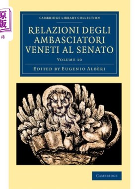 海外直订Relazioni degli ambasciatori Veneti al senato 大使们向参议院提交的报告