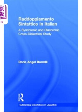 海外直订Raddoppiamento Sintattico in Italian: A Synchronic and Diachronic Cross-Dialecti 意大利辛塔提科：共时和历时