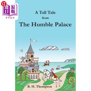 海外直订A Tall Tale from The Humble Palace 来自简陋宫殿的故事