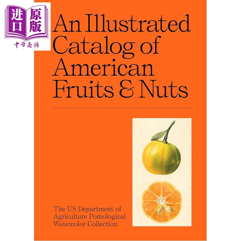 预售 美国水果和坚果图解目录 Catalog of American Fruits Nuts 英文原版 Pomological Watercolor Collection【中商原版】