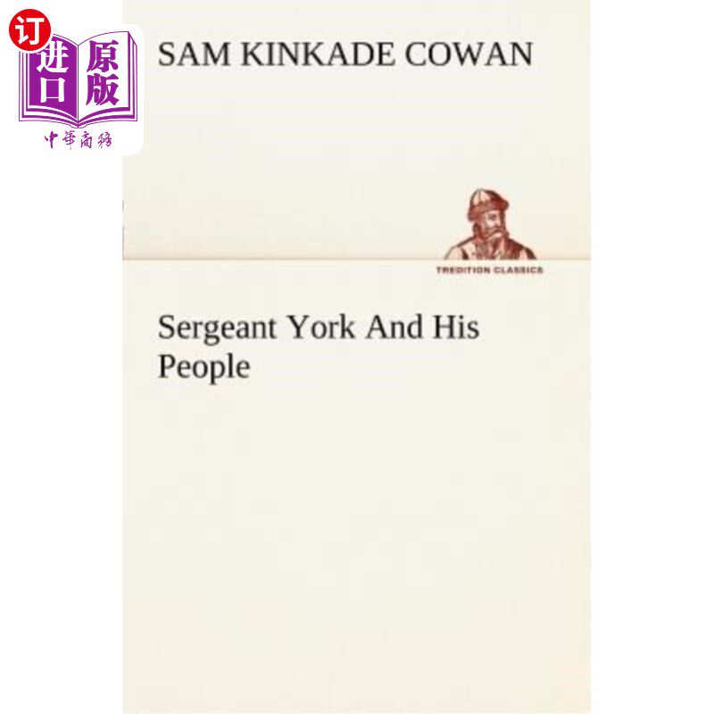 海外直订Sergeant York and His People 约克中士和他的人