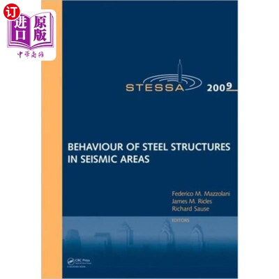 海外直订Behaviour of Steel Structures in Seismic Areas 地震区钢结构的性能