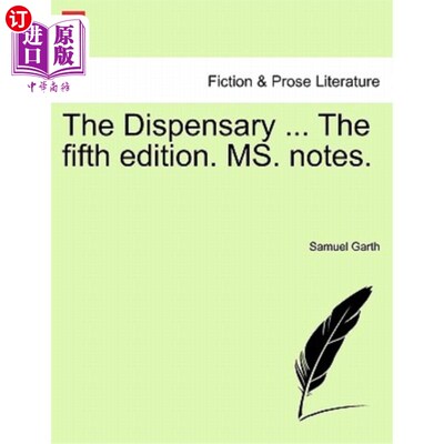海外直订The Dispensary ... the Fifth Edition. Ms. Notes. 药房……第五版。女士指出。